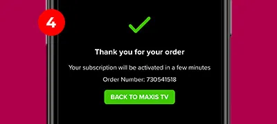 Terima kasih! Klik "Kembali ke Maxis TV" untuk ke laman utama Maxis TV.