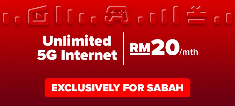 Unlimited 5G Internet RM20/mth
