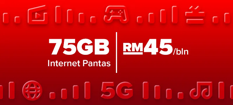 75GB (Internet Pantas) | RM45/bln