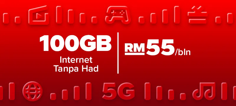 100GB (Internet Tanpa Had) | RM55/bln