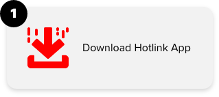 Step 1: Download Hotlink App