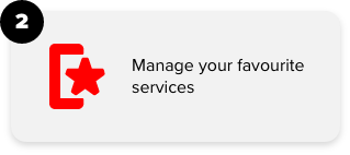 2. Manage your favourite services